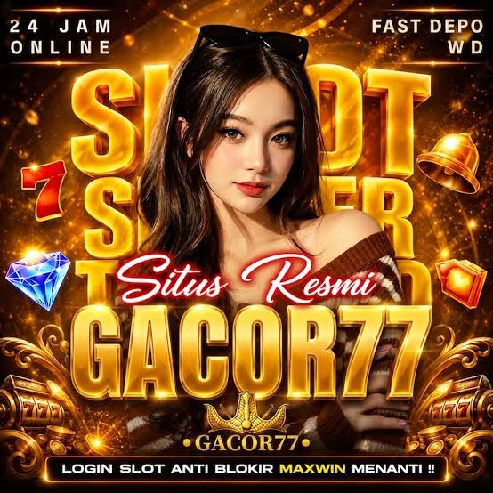 GACOR77 - gacor77 Akun App Download Mudah ๐